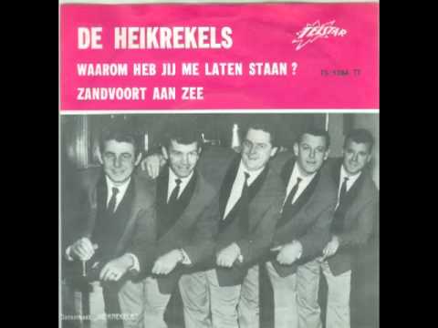 De Heikrekels – Waarom Heb Jij Me Laten Staan