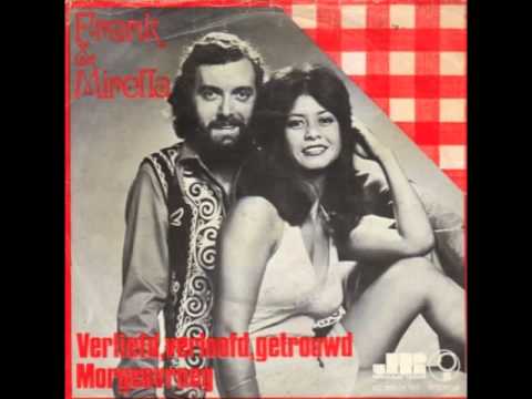 Frank en Mirella Verliefd, Verloofd, Getrouwd