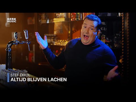 Stef Ekkel – Altijd Blijven Lachen